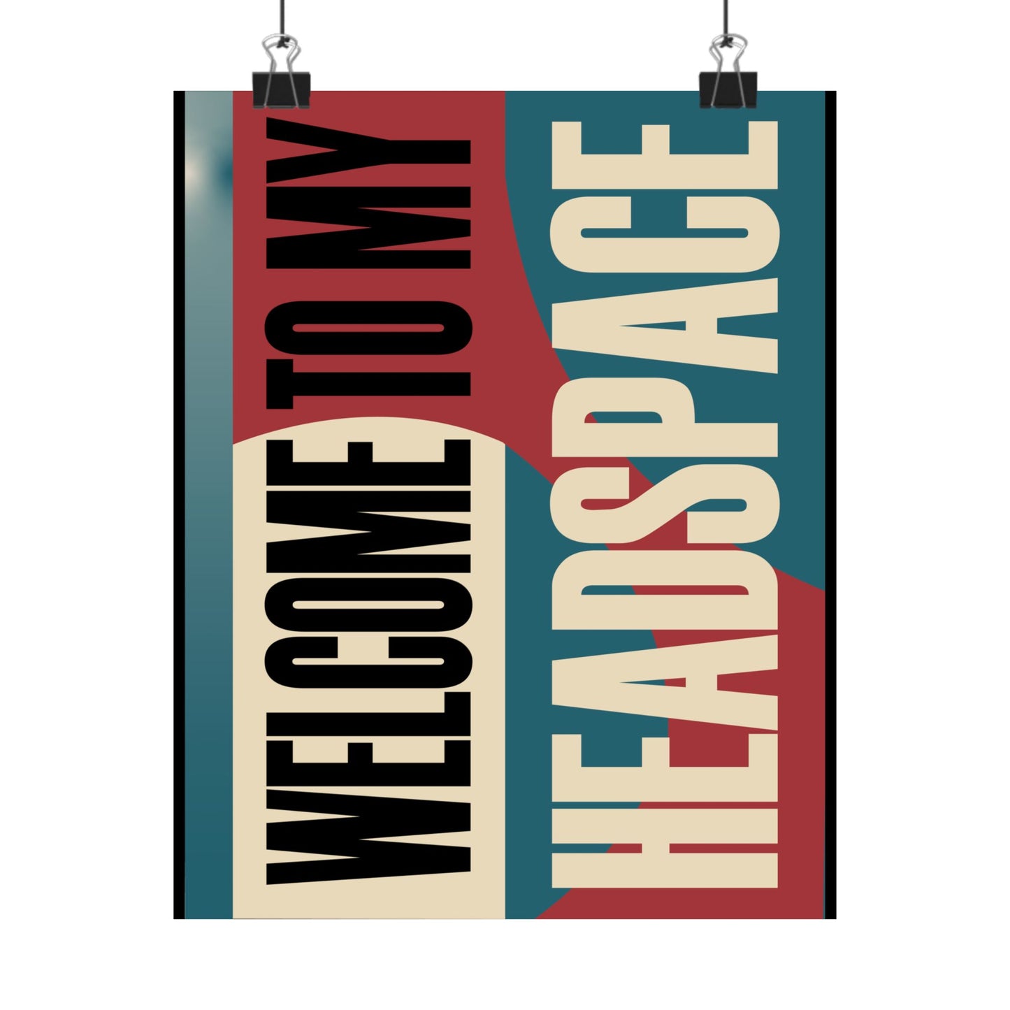 Welcome to My Headspace Matte Vertical Poster, Home Decor, Inspirational Wall Art, Modern Design, Office Decor, Gift Ideas